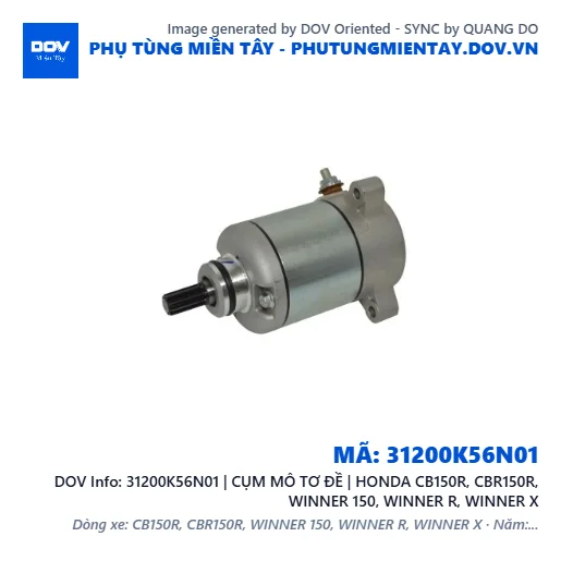 31200K56N01 | CỤM MÔ TƠ ĐỀ | HONDA CB150R, CBR150R, WINNER 150, WINNER R, WINNER X — 31200K56N01