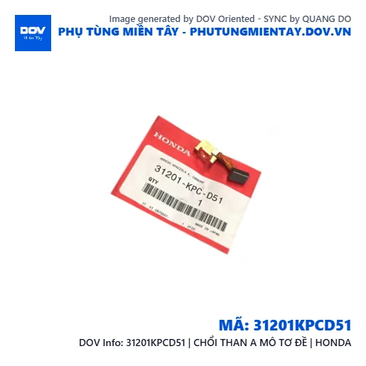 31201KPCD51 | CHỔI THAN A MÔ TƠ ĐỀ | HONDA — 31201KPCD51