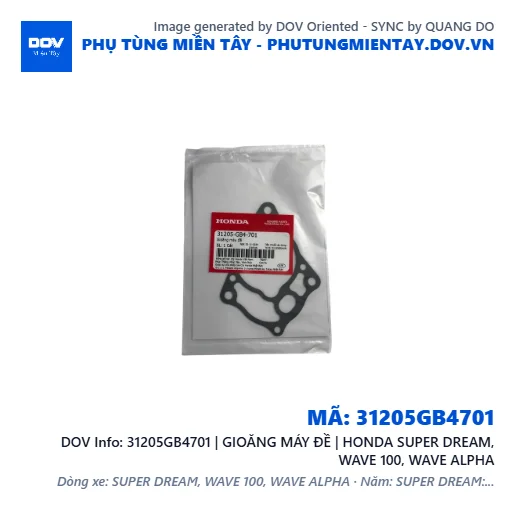 31205GB4701 | GIOĂNG MÁY ĐỀ | HONDA SUPER DREAM, WAVE 100, WAVE ALPHA — 31205GB4701