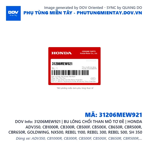 31206MEW921 | BU LÔNG CHỔI THAN MÔ TƠ ĐỀ | HONDA ADV350, CB1000R, CB300R, CB500F, CB500X, CB650R, CBR500R, CBR650R, GOLDWING, NX500, REBEL 1100, REBEL 300, REBEL 500, SH 350 — 31206MEW921
