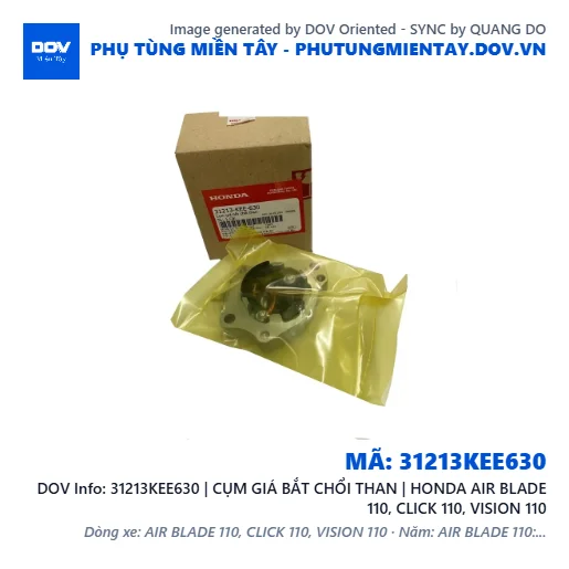 31213KEE630 | CỤM GIÁ BẮT CHỔI THAN | HONDA AIR BLADE 110, CLICK 110, VISION 110 — 31213KEE630