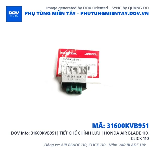 31600KVB951 | TIẾT CHẾ CHỈNH LƯU | HONDA AIR BLADE 110, CLICK 110 — 31600KVB951