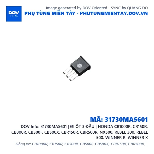 31730MAS601 | ĐI ỐT 3 ĐẦU | HONDA CB1000R, CB150R, CB300R, CB500F, CB500X, CBR150R, CBR500R, NX500, REBEL 300, REBEL 500, WINNER R, WINNER X — 31730MAS601
