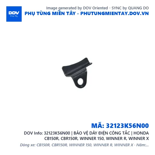 32123K56N00 | BẢO VỆ DÂY ĐIỆN CÔNG TẮC | HONDA CB150R, CBR150R, WINNER 150, WINNER R, WINNER X — 32123K56N00