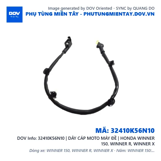 32410K56N10 | DÂY CÁP MOTO MÁY ĐỀ | HONDA WINNER 150, WINNER R, WINNER X — 32410K56N10
