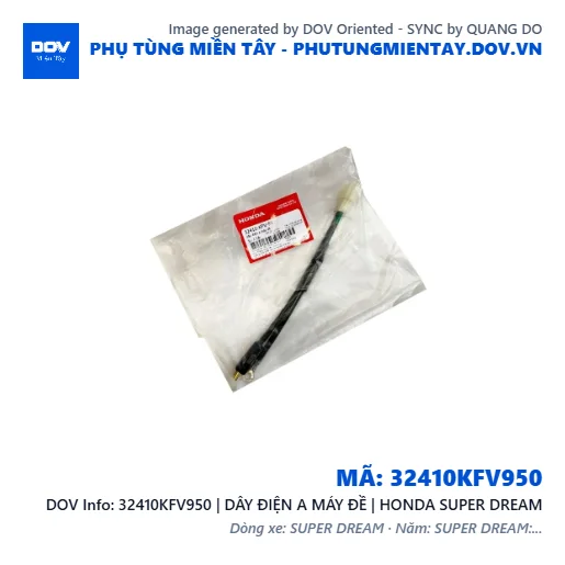 32410KFV950 | DÂY ĐIỆN A MÁY ĐỀ | HONDA SUPER DREAM — 32410KFV950