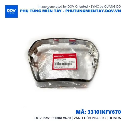33101KFV670 | VÀNH ĐÈN PHA CR3 | HONDA — 33101KFV670