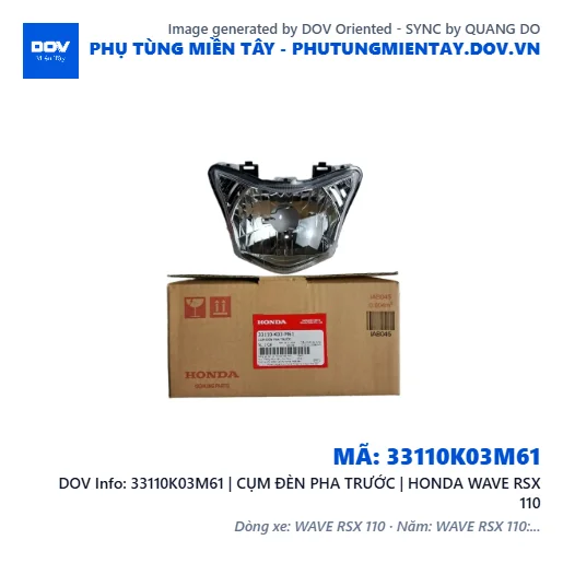 33110K03M61 | CỤM ĐÈN PHA TRƯỚC | HONDA WAVE RSX 110 — 33110K03M61