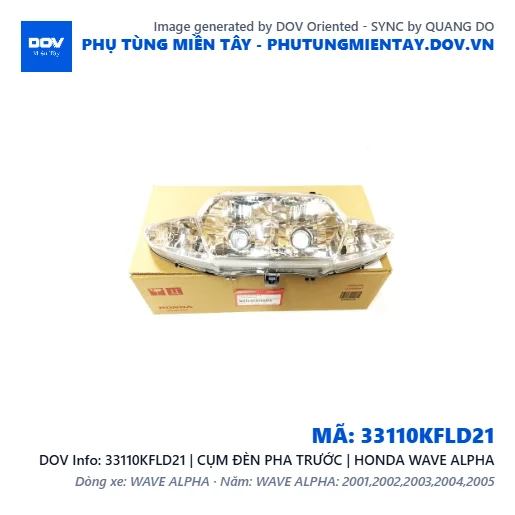 33110KFLD21 | CỤM ĐÈN PHA TRƯỚC | HONDA WAVE ALPHA — 33110KFLD21