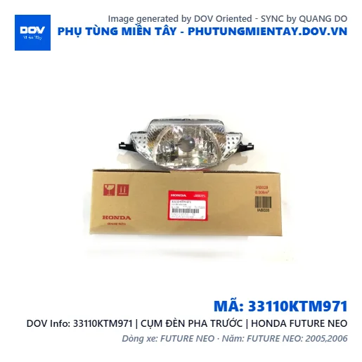 33110KTM971 | CỤM ĐÈN PHA TRƯỚC | HONDA FUTURE NEO — 33110KTM971