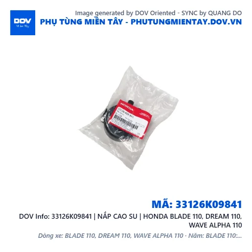 33126K09841 | NẮP CAO SU | HONDA BLADE 110, DREAM 110, WAVE ALPHA 110 — 33126K09841