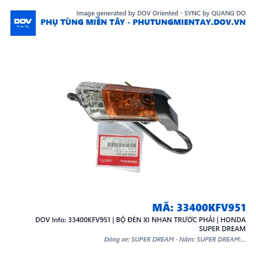 33400KFV951 | BỘ ĐÈN XI NHAN TRƯỚC PHẢI | HONDA SUPER DREAM — 33400KFV951