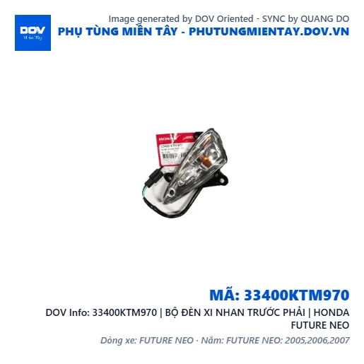 33400KTM970 | BỘ ĐÈN XI NHAN TRƯỚC PHẢI | HONDA FUTURE NEO — 33400KTM970