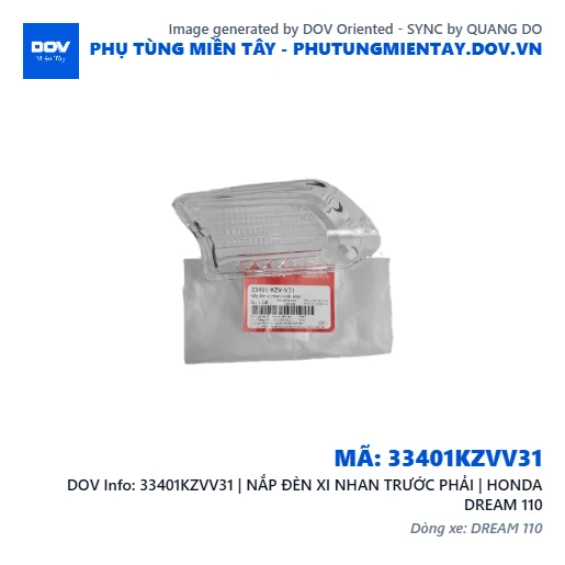 33401KZVV31 | NẮP ĐÈN XI NHAN TRƯỚC PHẢI | HONDA DREAM 110 — 33401KZVV31