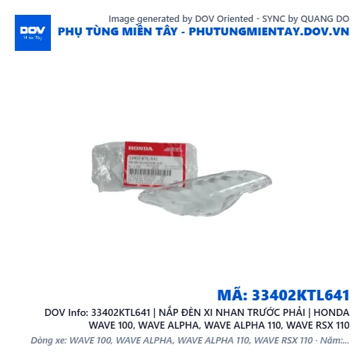 33402KTL641 | NẮP ĐÈN XI NHAN TRƯỚC PHẢI | HONDA WAVE 100, WAVE ALPHA, WAVE ALPHA 110, WAVE RSX 110 — 33402KTL641