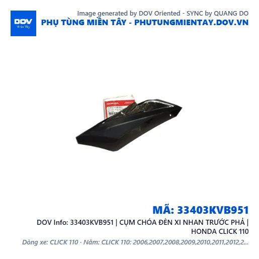 33403KVB951 | CỤM CHÓA ĐÈN XI NHAN TRƯỚC PHẢ | HONDA CLICK 110 — 33403KVB951