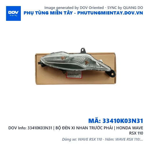33410K03N31 | BỘ ĐÈN XI NHAN TRƯỚC PHẢI | HONDA WAVE RSX 110 — 33410K03N31