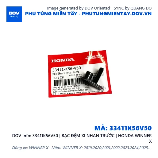33411K56V50 | BẠC ĐỆM XI NHAN TRƯỚC | HONDA WINNER X — 33411K56V50