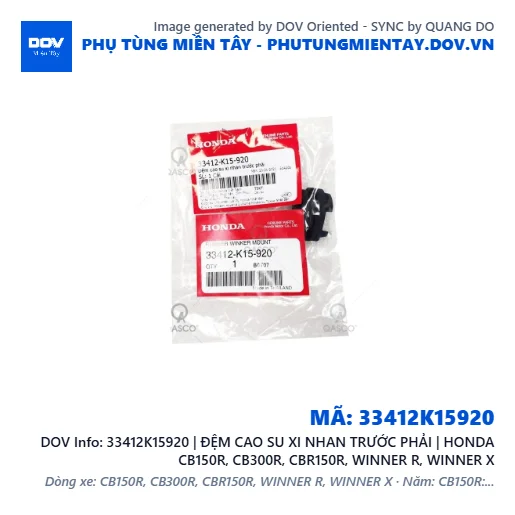 33412K15920 | ĐỆM CAO SU XI NHAN TRƯỚC PHẢI | HONDA CB150R, CB300R, CBR150R, WINNER R, WINNER X — 33412K15920