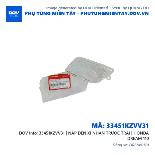 33451KZVV31 | NẮP ĐÈN XI NHAN TRƯỚC TRÁI | HONDA DREAM 110 — 33451KZVV31
