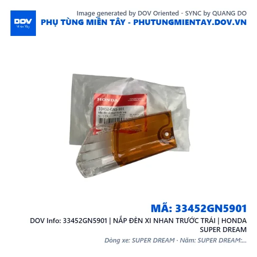 33452GN5901 | NẮP ĐÈN XI NHAN TRƯỚC TRÁI | HONDA SUPER DREAM — 33452GN5901