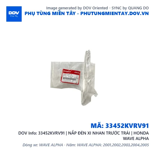 33452KVRV91 | NẮP ĐÈN XI NHAN TRƯỚC TRÁI | HONDA WAVE ALPHA — 33452KVRV91