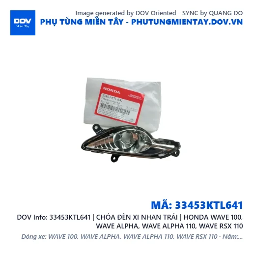 33453KTL641 | CHÓA ĐÈN XI NHAN TRÁI | HONDA WAVE 100, WAVE ALPHA, WAVE ALPHA 110, WAVE RSX 110 — 33453KTL641
