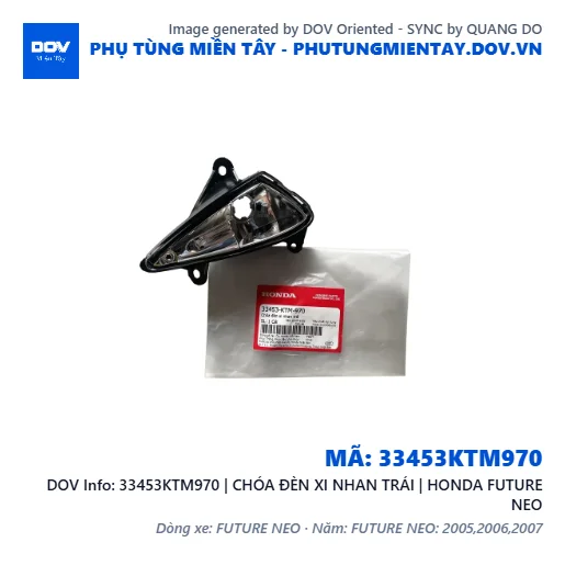 33453KTM970 | CHÓA ĐÈN XI NHAN TRÁI | HONDA FUTURE NEO — 33453KTM970