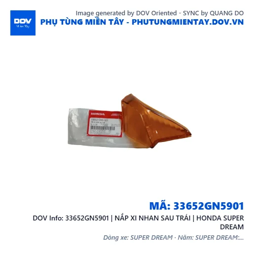 33652GN5901 | NẮP XI NHAN SAU TRÁI | HONDA SUPER DREAM — 33652GN5901
