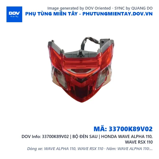 33700K89V02 | BỘ ĐÈN SAU | HONDA WAVE ALPHA 110, WAVE RSX 110 — 33700K89V02