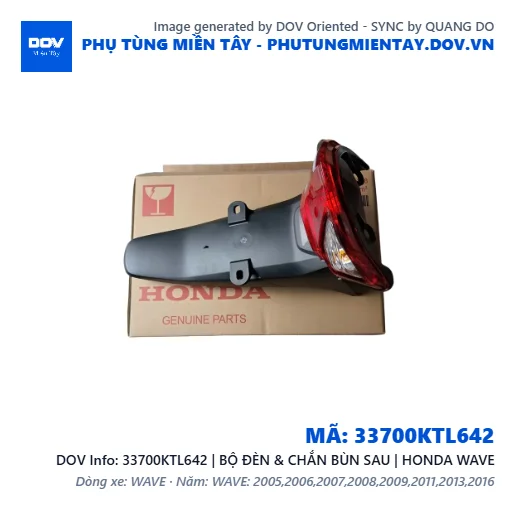 33700KTL642 | BỘ ĐÈN & CHẮN BÙN SAU | HONDA WAVE — 33700KTL642
