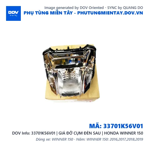 33701K56V01 | GIÁ ĐỠ CỤM ĐÈN SAU | HONDA WINNER 150 — 33701K56V01