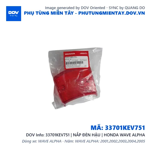 33701KEV751 | NẮP ĐÈN HẬU | HONDA WAVE ALPHA — 33701KEV751