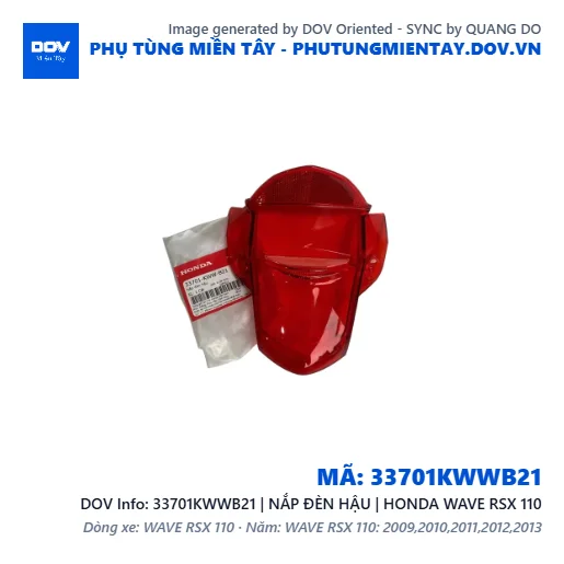 33701KWWB21 | NẮP ĐÈN HẬU | HONDA WAVE RSX 110 — 33701KWWB21