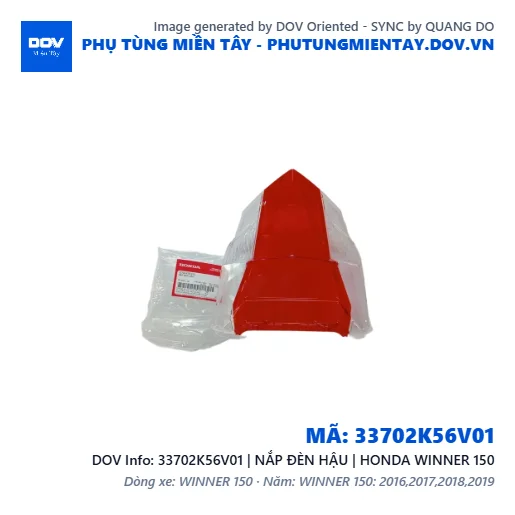 33702K56V01 | NẮP ĐÈN HẬU | HONDA WINNER 150 — 33702K56V01