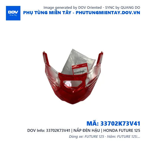 33702K73V41 | NẮP ĐÈN HẬU | HONDA FUTURE 125 — 33702K73V41