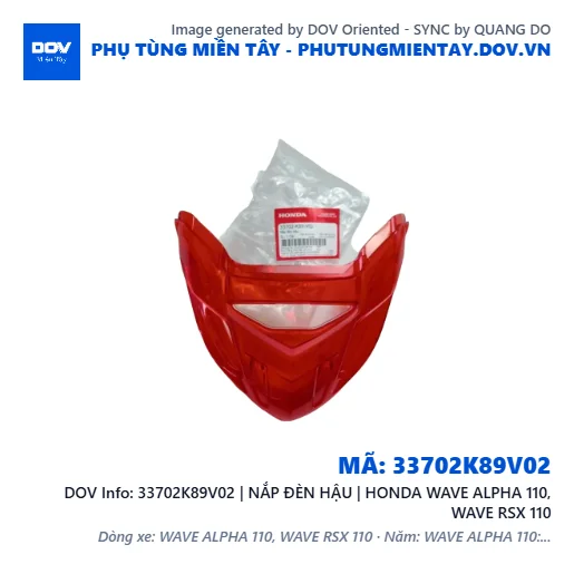 33702K89V02 | NẮP ĐÈN HẬU | HONDA WAVE ALPHA 110, WAVE RSX 110 — 33702K89V02