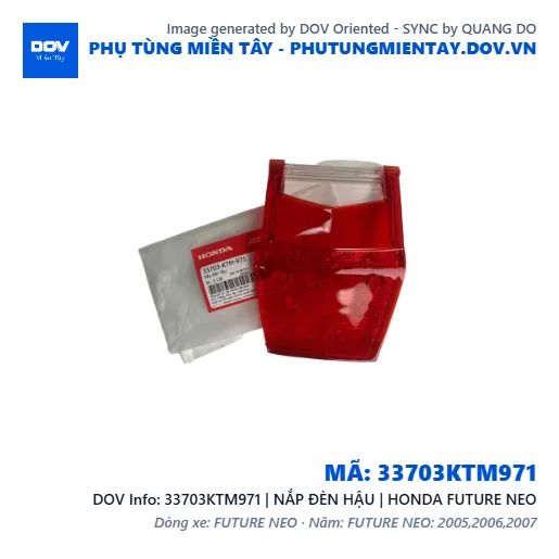 33703KTM971 | NẮP ĐÈN HẬU | HONDA FUTURE NEO — 33703KTM971