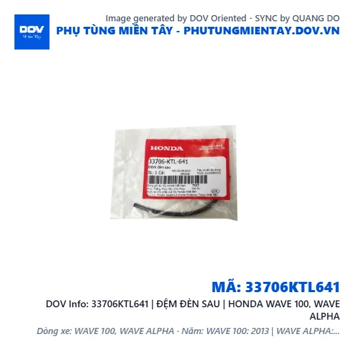 33706KTL641 | ĐỆM ĐÈN SAU | HONDA WAVE 100, WAVE ALPHA — 33706KTL641