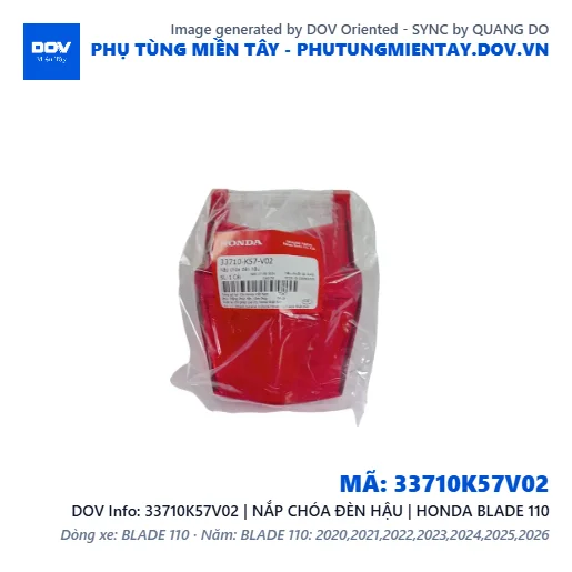 33710K57V02 | NẮP CHÓA ĐÈN HẬU | HONDA BLADE 110 — 33710K57V02
