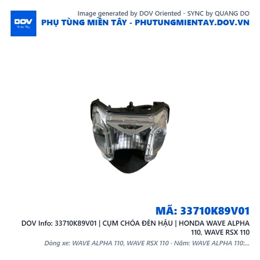 33710K89V01 | CỤM CHÓA ĐÈN HẬU | HONDA WAVE ALPHA 110, WAVE RSX 110 — 33710K89V01