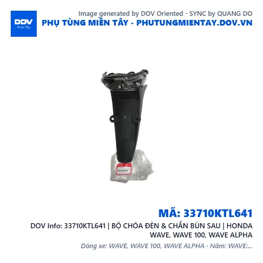 33710KTL641 | BỘ CHÓA ĐÈN & CHẮN BÙN SAU | HONDA WAVE, WAVE 100, WAVE ALPHA — 33710KTL641