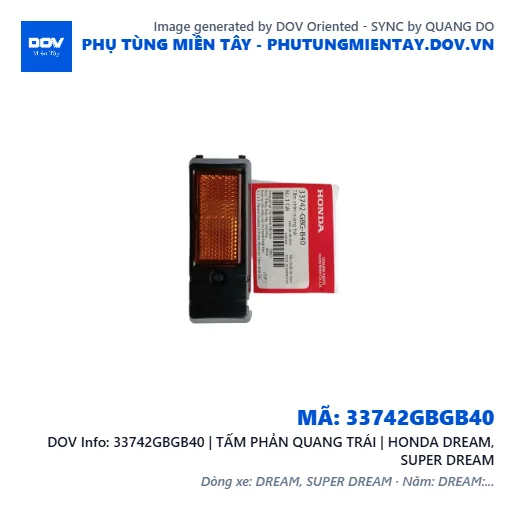 33742GBGB40 | TẤM PHẢN QUANG TRÁI | HONDA DREAM, SUPER DREAM — 33742GBGB40