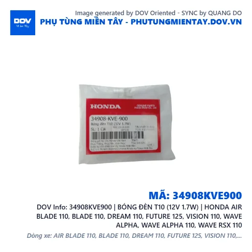 34908KVE900 | BÓNG ĐÈN T10 (12V 1.7W) | HONDA AIR BLADE 110, BLADE 110, DREAM 110, FUTURE 125, VISION 110, WAVE ALPHA, WAVE ALPHA 110, WAVE RSX 110 — 34908KVE900