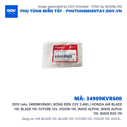 34909KVR600 | BÓNG ĐÈN (12V 3.4W) | HONDA AIR BLADE 110, BLADE 110, FUTURE 125, VISION 110, WAVE ALPHA, WAVE ALPHA 110, WAVE RSX 110 — 34909KVR600