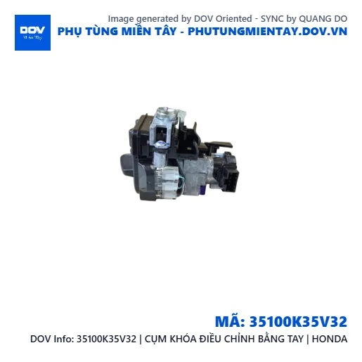 35100K35V32 | CỤM KHÓA ĐIỀU CHỈNH BẰNG TAY | HONDA  — 35100K35V32
