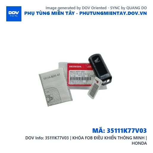 35111K77V03 | KHÓA FOB ĐIỀU KHIỂN THÔNG MINH | HONDA  — 35111K77V03