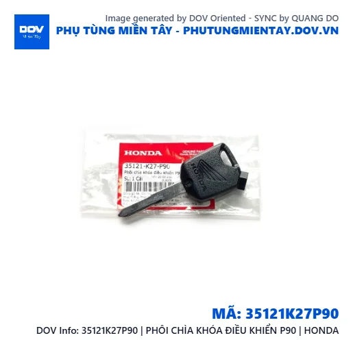 35121K27P90 | PHÔI CHÌA KHÓA ĐIỀU KHIỂN P90 | HONDA  — 35121K27P90