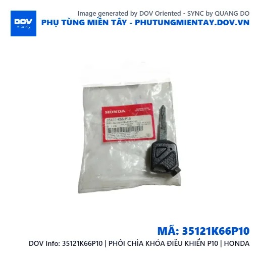 35121K66P10 | PHÔI CHÌA KHÓA ĐIỀU KHIỂN P10 | HONDA — 35121K66P10