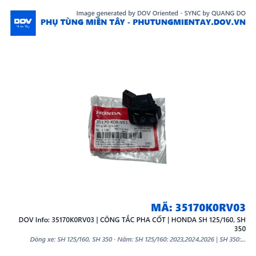 35170K0RV03 | CÔNG TẮC PHA CỐT | HONDA SH 125/160, SH 350 — 35170K0RV03
